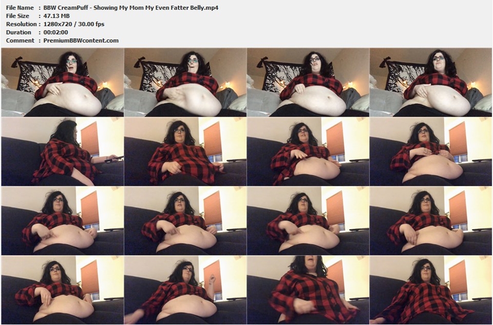 BBW CreamPuff - Showing My Mom My Even Fatter Belly thumbnails