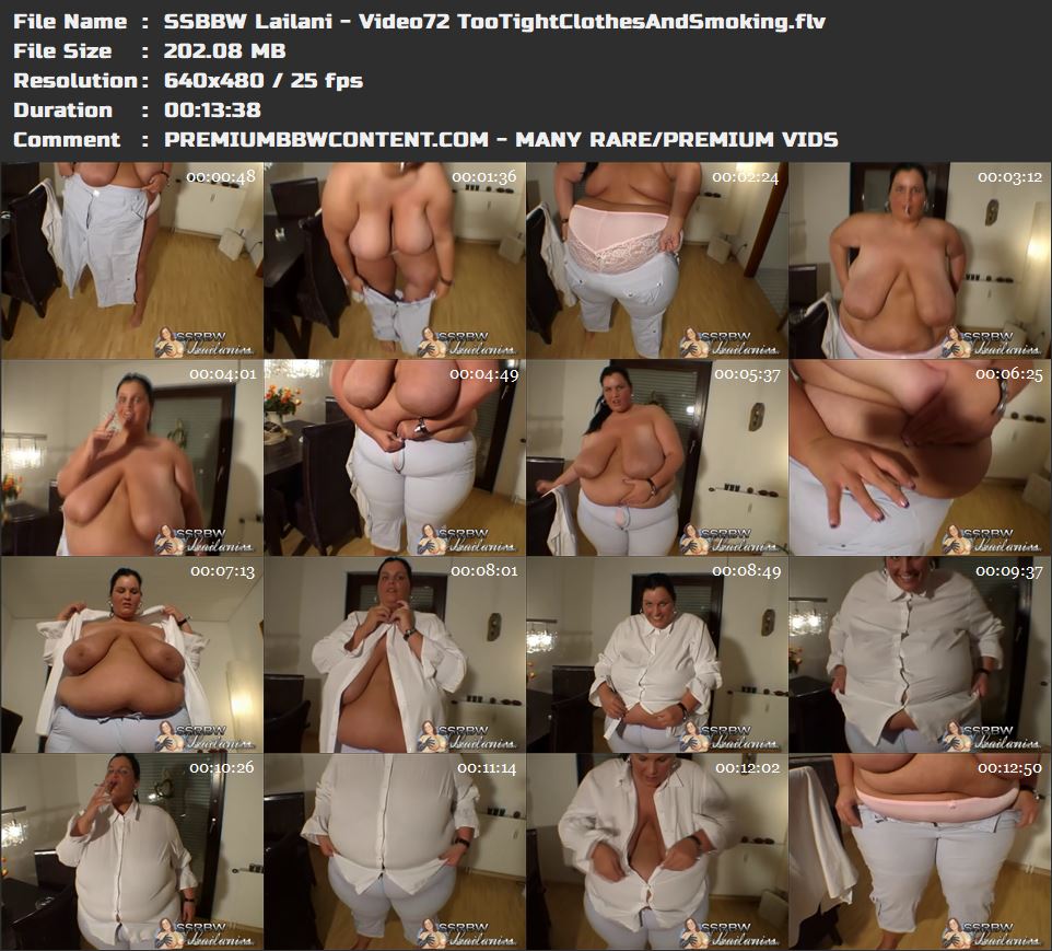 SSBBW Lailani - Video72 TooTightClothesAndSmoking thumbnails