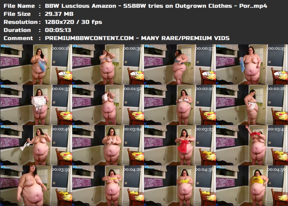 BBW Luscious Amazon - SSBBW tries on Outgrown Clothes - Por. thumbnails